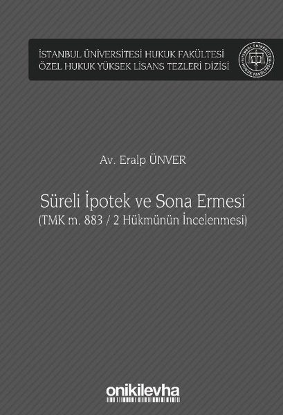 Süreli İpotek ve Sona Ermesi