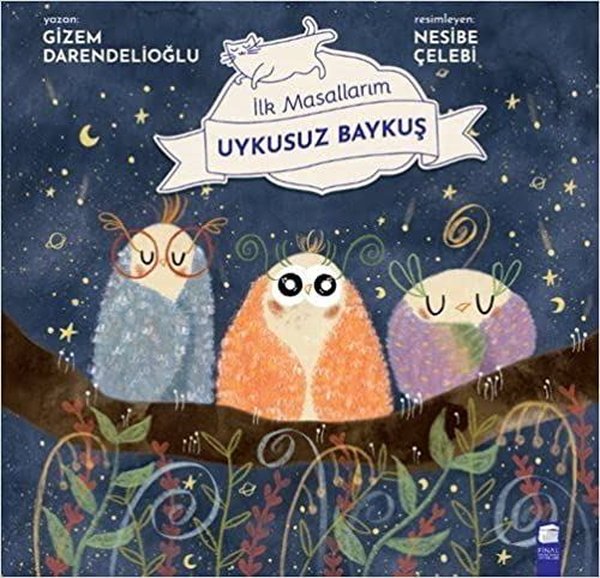 Uykusuz Baykuş - İlk Masallarım