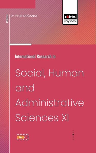 International Research in Social Human and Administrative Sciences 11