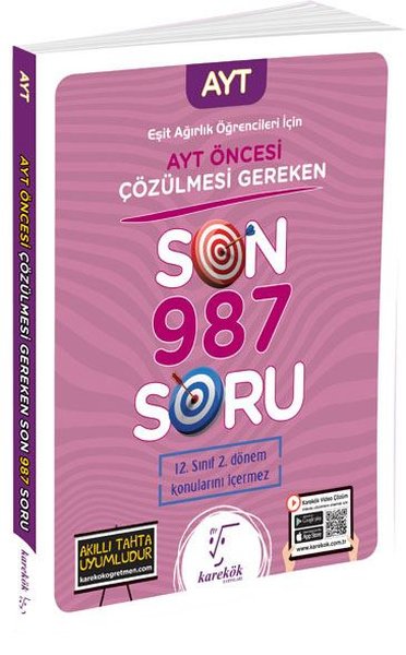 2023 AYT Öncesi Çözülmesi Gereken Son 987 Soru - Eşit Ağırlık Öğrencileri için