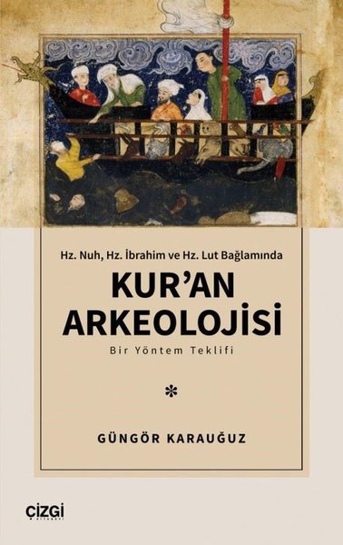 Kur'an Arkeolojisi - Bir Yöntem Teklifi