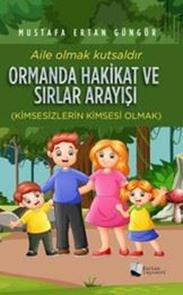 Ormanda Hakikat ve Sırlar Arayışı