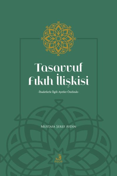 Tasavvuf Fıkıh İlişkisi