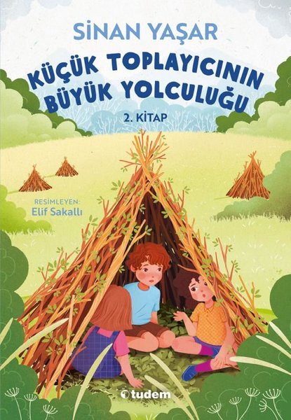 Küçük Toplayıcının Büyük Yolculuğu 2.Kitap