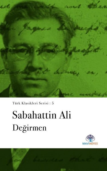 Değirmen - Türk Klasikleri Serisi 5
