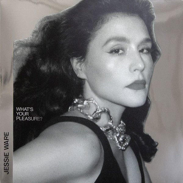 JESSIE WARE What's Your Pleasure? (The Platinum Pleasure Edition) Plak