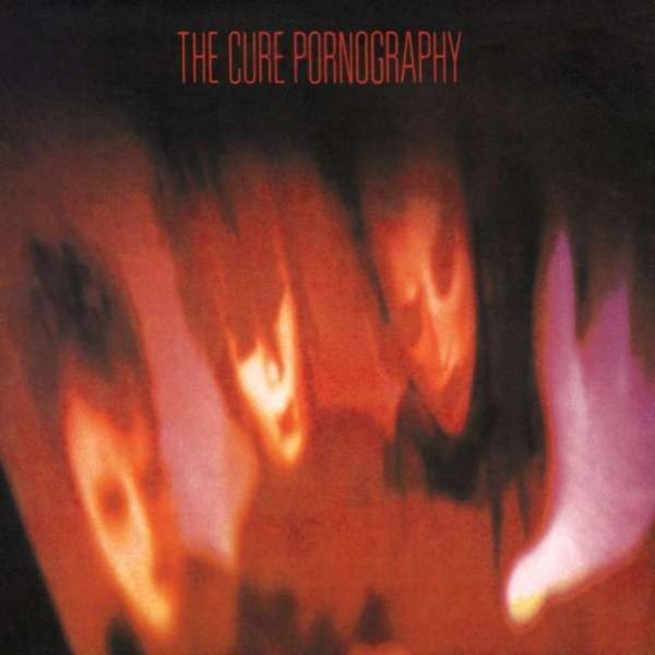 The Cure Pornography (2016 Reissue) Plak