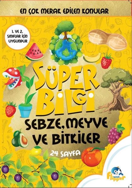 Süper Bilgi - Sebze Meyve ve Bitkiler