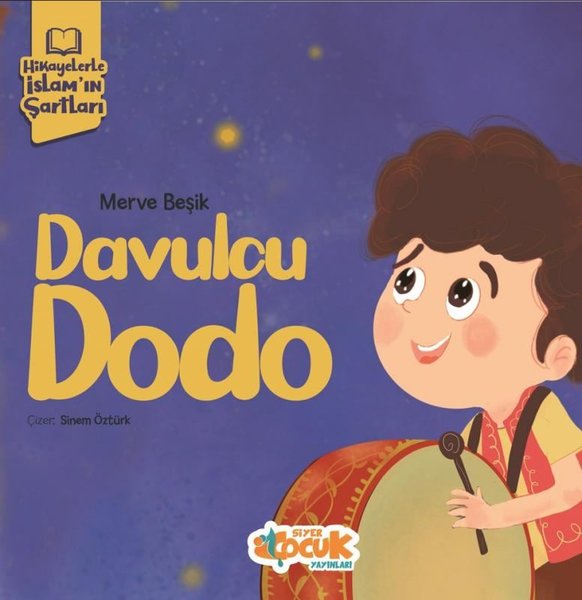 Davulcu Dodo - Hikayelerle İslam'ın Şartları