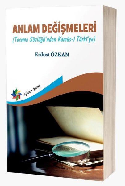 Anlam Değişmeleri - Tarama Sözlüğü'nden Kamüs-i...