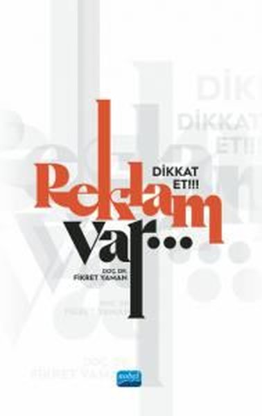 Dikkat Et!!! Reklam Var