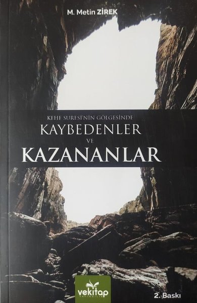 Kaybedenler ve Kazananlar - Kehf Suresi'nin Gölgesinde