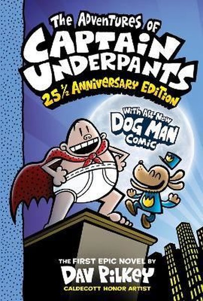 Adventures of Captain Underpants: 25th Anniversary Edition