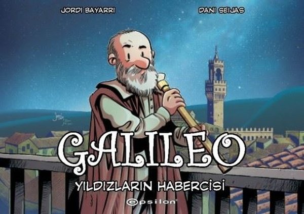 Galileo: Yıldızların Habercisi