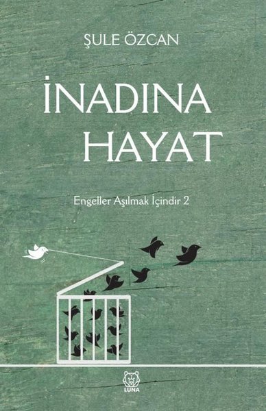 İnadına Hayat