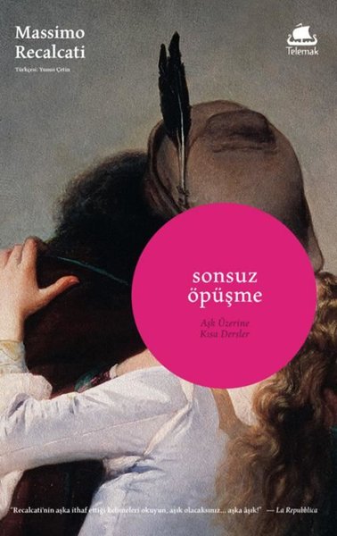 Sonsuz Öpüşme: Aşk Üzerine Kısa Dersler