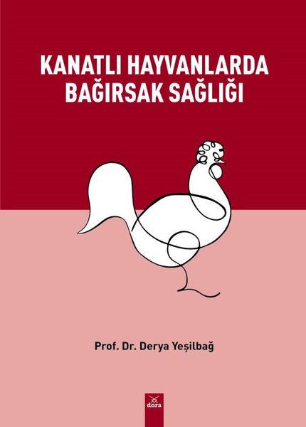 Kanatlı Hayvanlarda Bağırsak Sağlığı