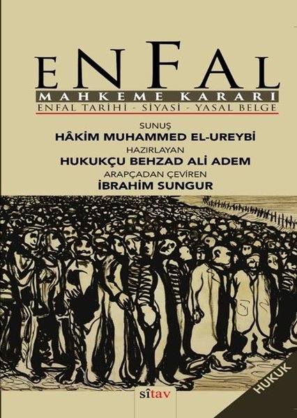 Enfal Mahkeme Kararı: Enfal Tarihi - Siyasi - Yasal Belge