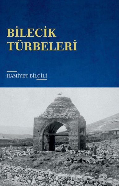 Bilecik Türbeleri