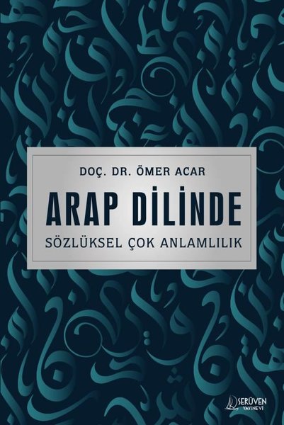 Arap Dilinde Sözlüksel Çok Anlamlılık