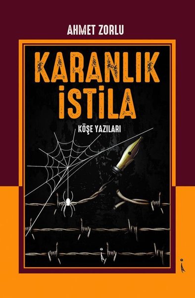 Karanlık İstila - Köşe Yazıları