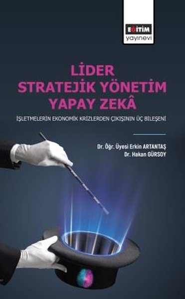 Lider Stratejik Yönetim Yapay Zeka