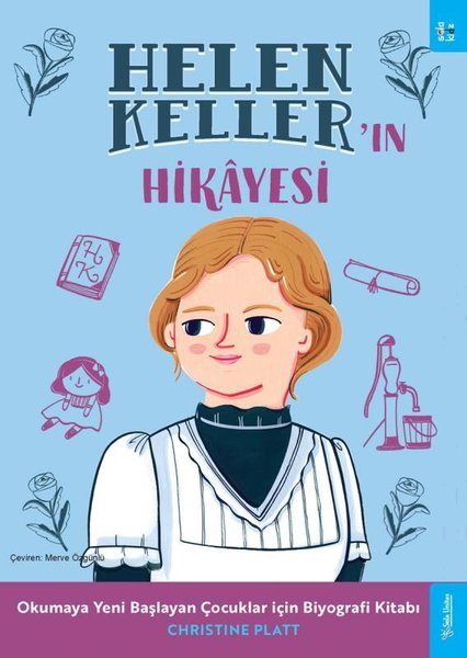 Helen Keller'ın Hikayesi - Okumaya Başlayan Çocuklar için Biyografi Kitabı