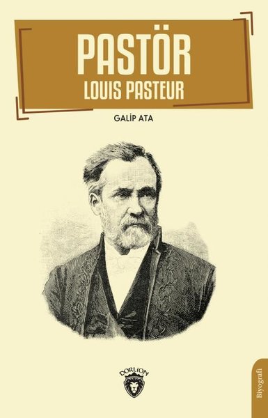 Pastör - Louis Pasteur