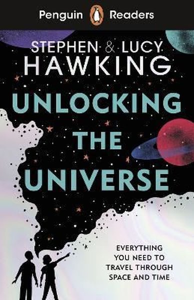 Penguin Readers Level 5: Unlocking the Universe