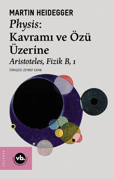 Physis: Kavramı ve Özü Üzerine - Aristoteles Fi...