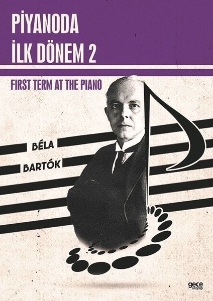 Piyanoda İlk Dönem 2 - First Term at the Piano 2