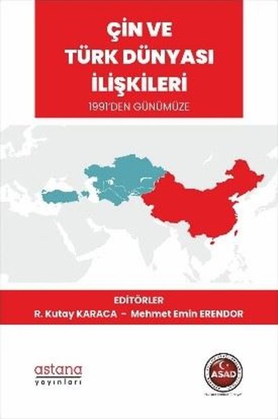 Çin ve Türk Dünyası İlişkileri - 1991'den Günümüze