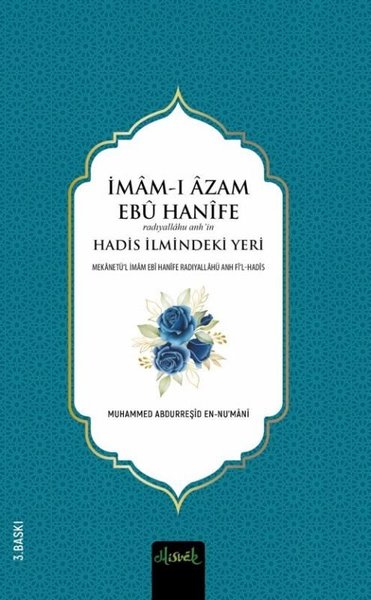 İmam-ı Azam Ebu Hanife - Hadis İlmindeki Yeri