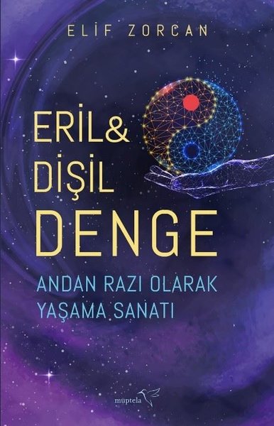 Eril ve Dişil Denge - Andan Razı Olarak Yaşama Sanatı