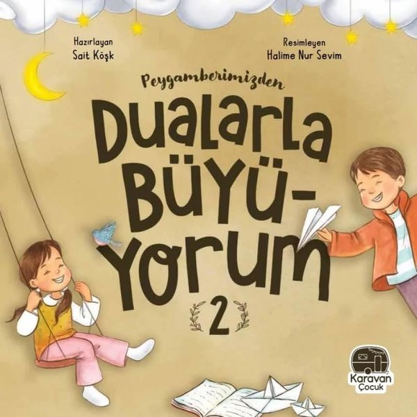 Peygamberimizden Dualarla Büyüyorum - 2