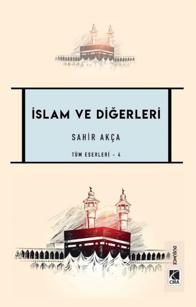 İslam ve Diğerleri - Tüm Eserleri 4