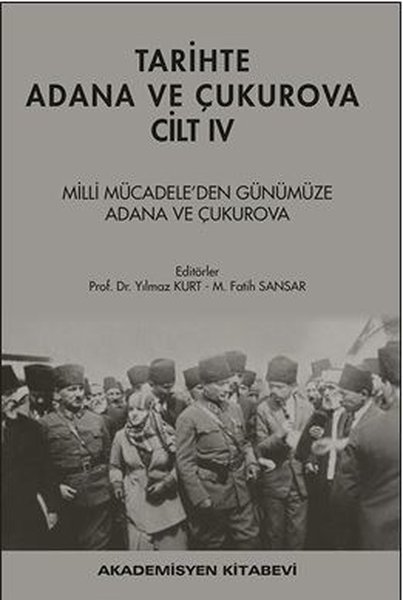 Tarihte Adana ve Çukurova Cilt - 4