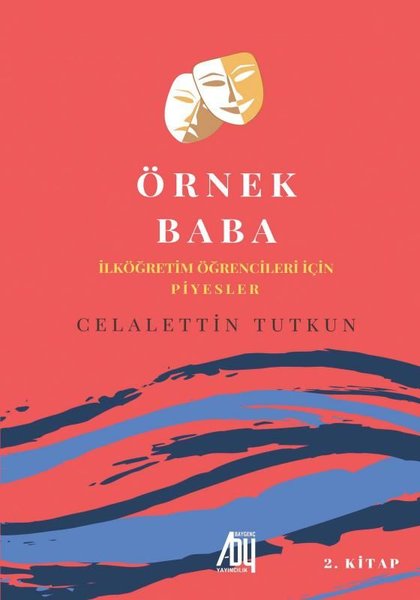 Örnek Baba 2.Kitap - İlköğretim Öğrencileri için Piyesler