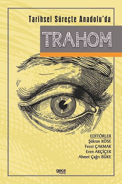 Trahom: Tarihsel Süreçte Anadolu'da