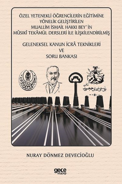 Özel Yetenekli Öğrencilerin Eğitimine Yönelik Geliştirilen Muallim İsmail Hakkı Bey'in Musıki Tekamü