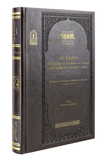 El-Lüma fi'l-huds ve'l-Kıdem ve'l-kaza Ve'l-kad...