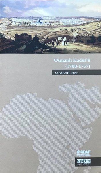 Osmanlı Kudüs'ü 1700-1757