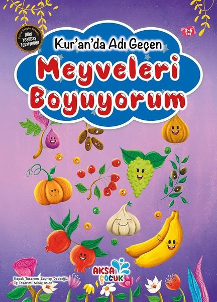 Meyveleri Boyuyorum - Kur'an'da Adı Geçen