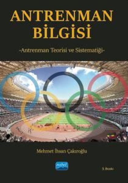 Antrenman Bilgisi - Antrenman Teorisi ve Sistematiği