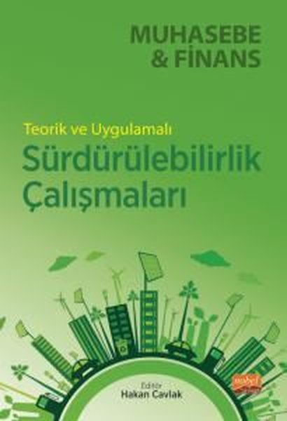 Sürdürülebilirlik Çalışmaları: Teorik ve Uygulamalı-Muhasebe ve Finans