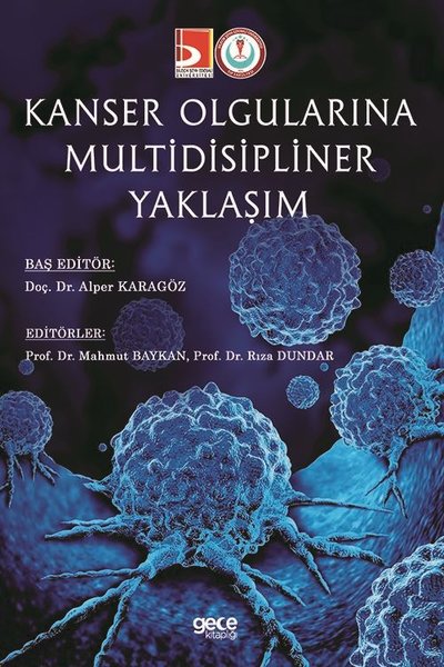 Kanser Olgularına Multidisipliner Yaklaşım