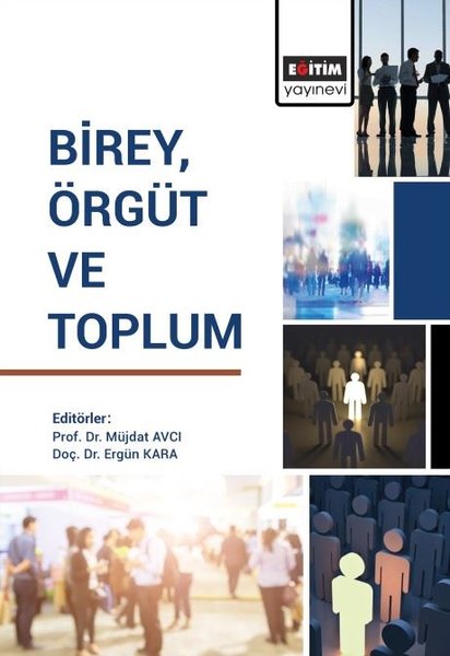 Birey Örgüt ve Toplum