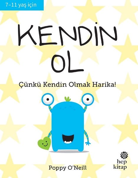 Kendin Ol - Çünkü Kendin Olmak Harika!