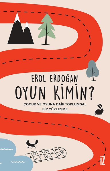 Oyun Kimin? Çocuk ve Oyuna Dair Toplumsal Bir Yüzleşme