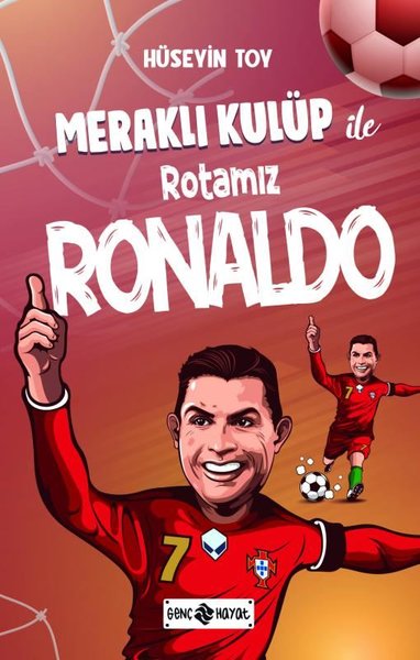 Meraklı Kulüp ile Rotamız Ronaldo